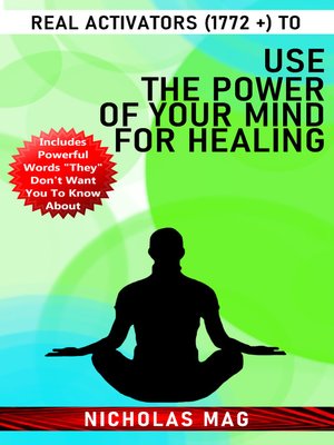 cover image of Real Activators (1772 +) to Use the Power of Your Mind for Healing